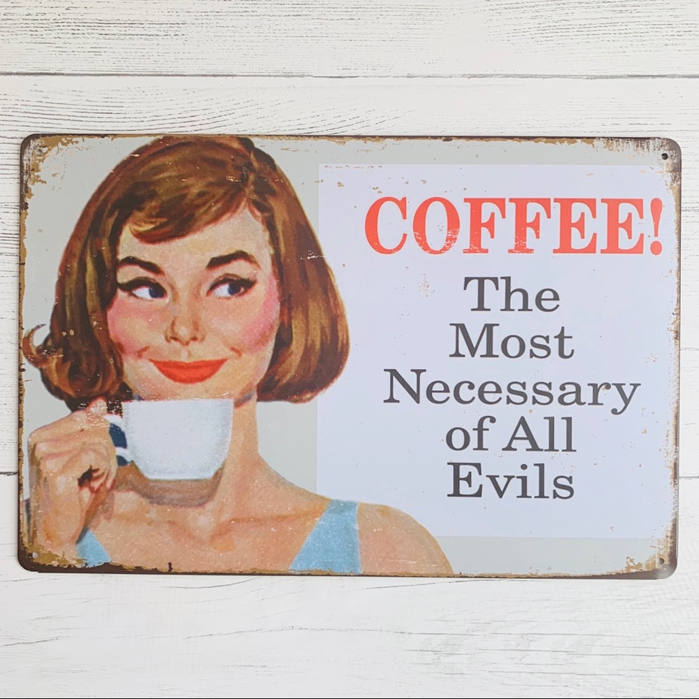 Coffee sign - necessary evil